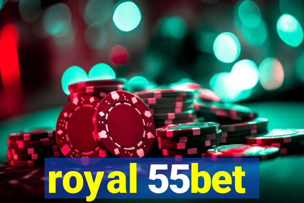 royal 55bet